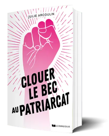 Clouer le bec au patriarcat